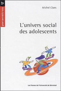 L'univers social des adolescents
