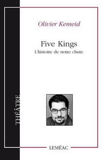Five kings. l' histoire de notre chute