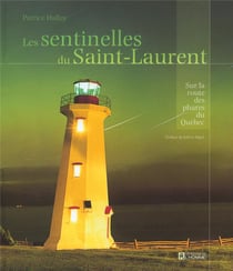 Les sentinelles du Saint-Laurent