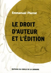 Le droit d'auteur et l'édition