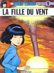 Yoko Tsuno Tome 9 : la fille du vent