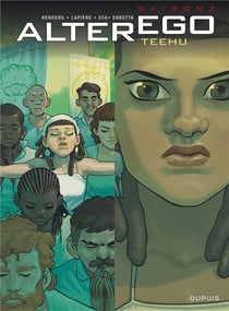 Alter ego - saison 2 Tome 1 - Teehu
