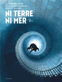 Ni terre ni mer Tome 2