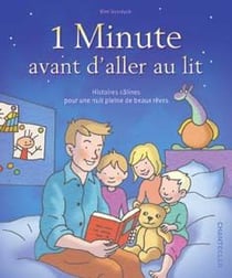1 minute avant d'aller au lit