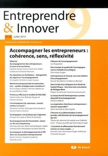 Entreprendre & innover n.21/22 : accompagner les entrepreneurs: cohérence, sens, réflexivité