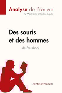 Des souris et des hommes de John Steinbeck : analyse complète de l'oeuvre et résumé