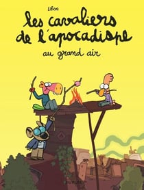 Les cavaliers de l'apocadispe Tome 5 : Au grand air
