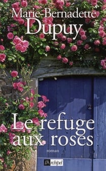 Le refuge aux roses