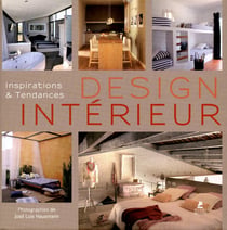 Design intérieur - inspirations et tendances