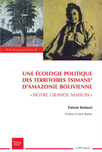 Une écologie politique des territoires Tsimane' d'Amazonie bolivienne