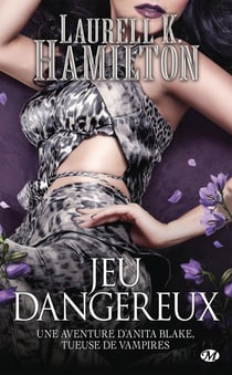 Anita Blake Tome 27 : jeu dangereux