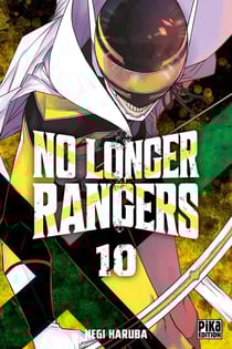 No longer rangers Tome 10