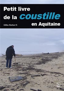 Petit livre de la Coustille en Aquitaine