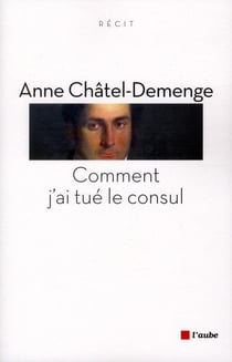 Comment j'ai tué le consul
