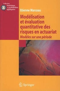 Modélisation et évaluation quantitative des risques en actuariat - modèles sur une période.