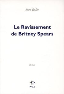 Le ravissement de Britney Spears
