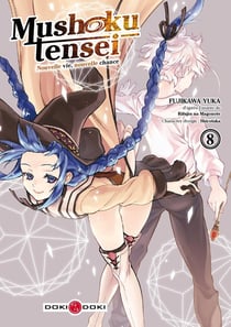 Mushoku tensei : nouvelle vie, nouvelle chance Tome 8