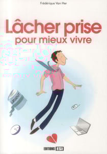 Lacher Prise Pour Mieux Vivre