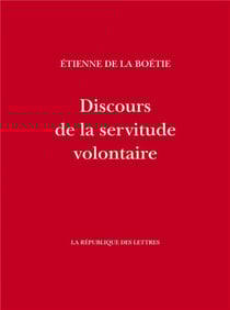 Discours de la servitude volontaire