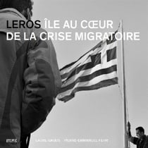 Leros - île au coeur de la crise migratoire