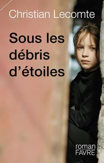 Sous les débris d'étoiles