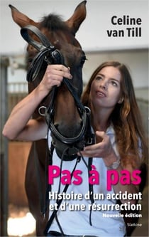 Pas à pas - histoire d'un accident et d'une résurrection