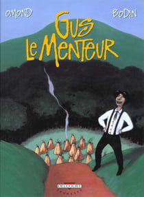 Gus le menteur t.1