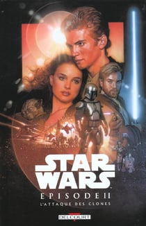 Star Wars - épisode II - l'attaque des clones
