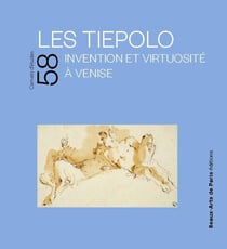 Carnets d'études Tome 58 : Les Tiepolo : invention et virtuosité à Venise, du 22.03 au 30.06
