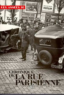 Chronique de la rue parisienne - photos et articles de presse