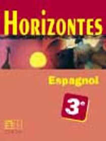 Horizontes, Espagnol 3e
