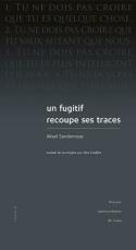 Un fugitif recoupe ses traces.. recit de l'enfance d'un meurtrier