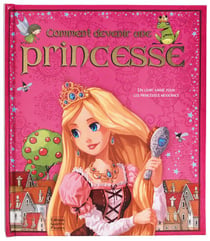Comment devenir une princesse