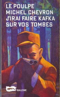 J irai faire kafka sur vos tombes