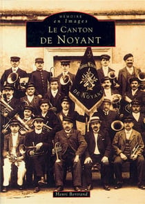 Le canton de Noyant