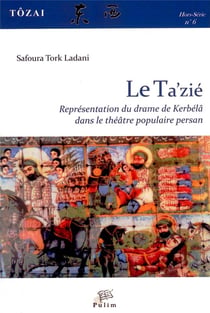 Représentation du drame de Kerbélâ dans le théâtre populaire persan