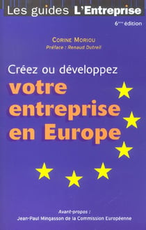 CREER ET DEVELOPPER SON ENTREPRISE EN EUROPE