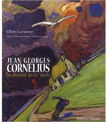 Jean-Georges Cornelius - un primitif du XXe siècle