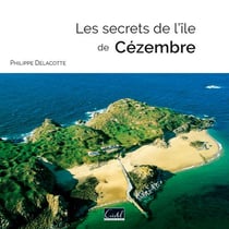 Les secrets de l'île de Cézembre