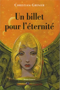 UN BILLET POUR L'ETERNITE