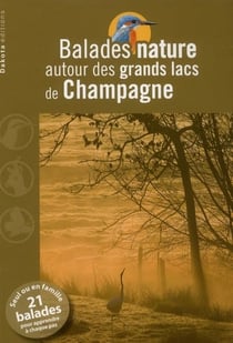 Balades Nature Grands Lacs De Champagne 2011