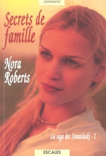 La saga des Stanislaski t.1 - secrets de famille