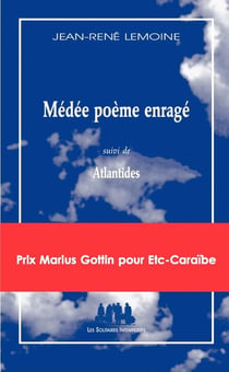 Médée poème enragé - Atlantides