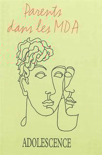 Adolescence N°89. Les Parents Dans Les Mda