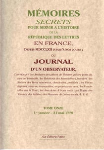 Mémoires secrets ou journal d'un observateur t.11 1778