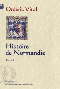 Histoire de Normandie Tome 1