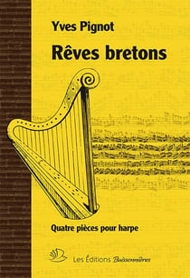 Rêves Bretons : 4 pièces pour harpe
