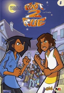 Foot 2 rue - saison 1 Tome 6 : la finale !