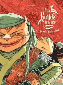La guilde de la mer t.2 - au point d'entre-deux