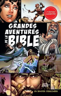 Grandes aventures de la bible (2e édition)